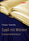 Spaß mit Wörtern Synonymwörterbuch némettanár
